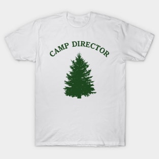 Camp Diractor funny camping outdoor Lovers T-Shirt